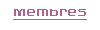 Membres